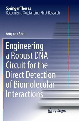 Engineering a Robust DNA Circuit for the Direct Detection of Biomolecular Interactions