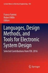 Languages, Design Methods, and Tools for Electronic System Design