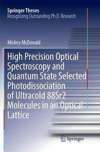 High Precision Optical Spectroscopy and Quantum State Selected Photodissociation of Ultracold 88Sr2 Molecules in an Optical Lattice