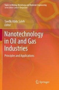 Nanotechnology in Oil and Gas Industries