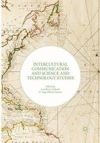 Intercultural Communication and Science and Technology Studies