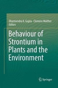 Behaviour of Strontium in Plants and the Environment