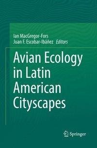 Avian Ecology in Latin American Cityscapes