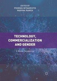 Technology, Commercialization and Gender