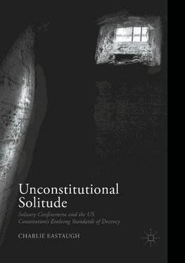 Unconstitutional Solitude