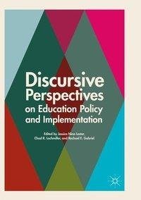 Discursive Perspectives on Education Policy and Implementation