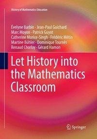 Let History into the Mathematics Classroom