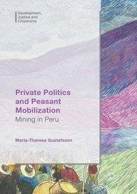 Private Politics and Peasant Mobilization