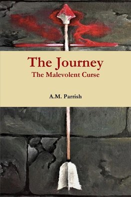 The Journey The Malevolent Curse