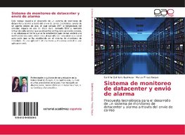 Sistema de monitoreo de datacenter y envió de alarma