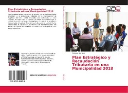 Plan Estratégico y Recaudación Tributaria en una Municipalidad 2018