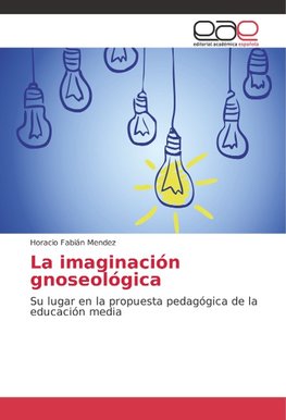 La imaginación gnoseológica