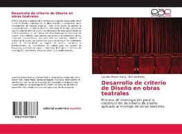 Desarrollo de criterio de Diseño en obras teatrales