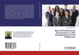 Role of Professional Associations in the Development of LIS Profession