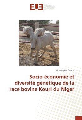 Socio-économie et diversité génétique de la race bovine Kouri du Niger