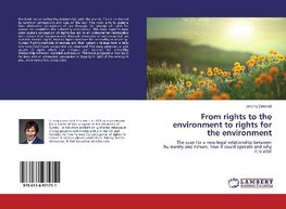 From rights to the environment to rights for the environment