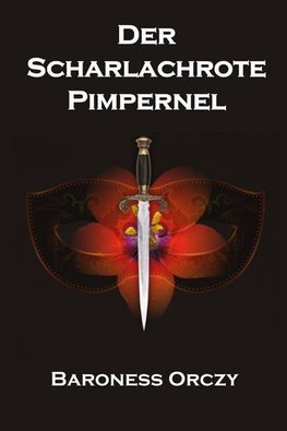 Der Scharlachrote Pimpernel