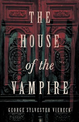 The House of the Vampire