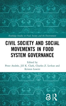 Civil Society and Social Movements in Food System Governance