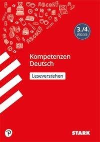 STARK Kompetenzen Deutsch 3./4. Klasse - Leseverstehen