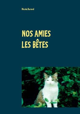 Nos amies les bêtes