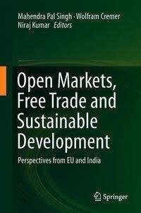 Open Markets, Free Trade and Sustainable Development