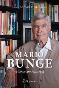 Mario Bunge: A Centenary Festschrift