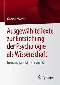 Ausgewählte Texte zur Entstehung der Psychologie als Wissenschaft