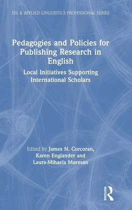 Pedagogies and Policies for Publishing Research in English