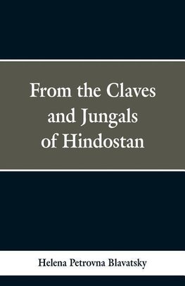 From the Caves and Jungles of Hindustan