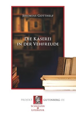 Die Käserei in der Fehfreude