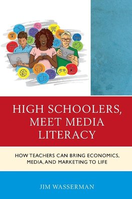 High Schoolers, Meet Media Literacy