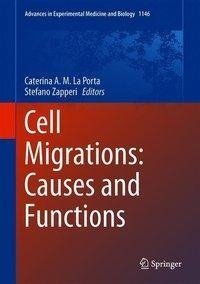 Cell Migrations: Causes and Functions