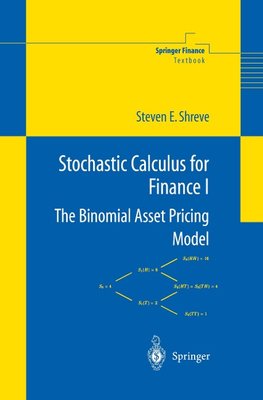 Stochastic Calculus for Finance I