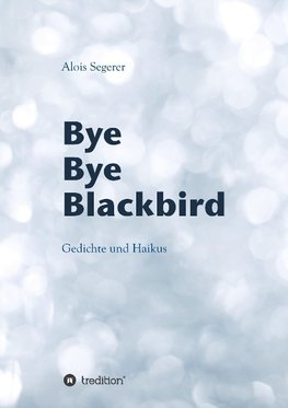 Bye Bye Blackbird