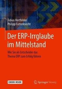 Der ERP-Irrglaube im Mittelstand