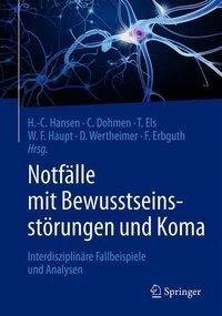 Notfälle mit Bewusstseinsstörungen und Koma