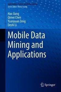 Mobile Data Mining and Applications