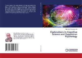 Explorations in Cognitive Science and Vygotskian Psychology