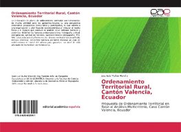 Ordenamiento Territorial Rural, Cantón Valencia, Ecuador