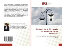 L'apport de la 1ère partie de formation DU de médiateur