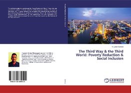 The Third Way & the Third World: Poverty Reduction & Social Inclusion