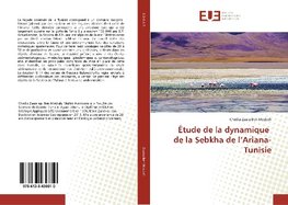 Étude de la dynamique de la Sebkha de l'Ariana-Tunisie