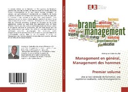 Management en général, Management des hommes - Premier volume