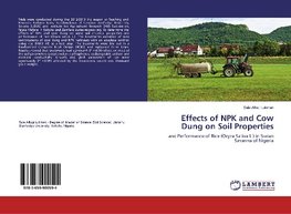 Effects of NPK and Cow Dung on Soil Properties