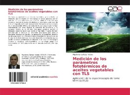 Medición de los parámetros fototérmicos de aceites vegetables con TLS