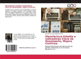 Manufactura Esbelta e Indicadores Clave de Desempeño, Mejora Continua