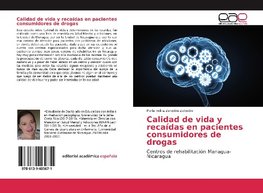 Calidad de vida y recaídas en pacientes consumidores de drogas