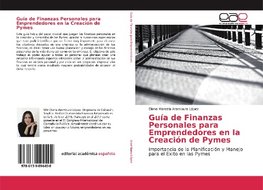 Guía de Finanzas Personales para Emprendedores en la Creación de Pymes