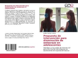 Propuesta de intervención para disminución de embarazo en adolescentes